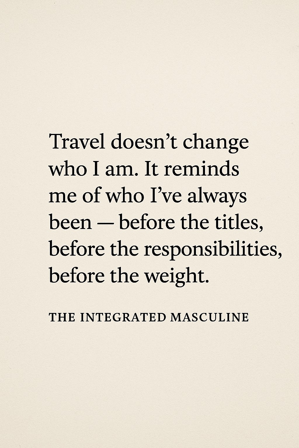 XXIX. The Roads That Lead Me Back To&nbsp;Myself